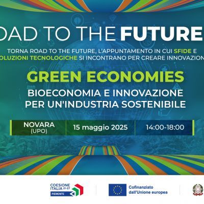 Road to the Future fa tappa a Novara: focus su bioeconomia e innovazione green | 15 maggio 2025