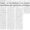 Piazza: <<L'incubatore è un mezzo importante per generare sviluppo>> 