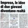 Imprese, le idee di due giovani diventano realtà