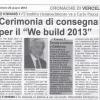 Cerimonia di consegna per il "We buil 2013"